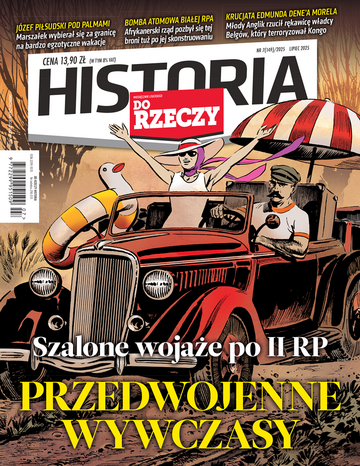Okładka miesięcznika „Historia Do Rzeczy” nr 7/2025 (149)