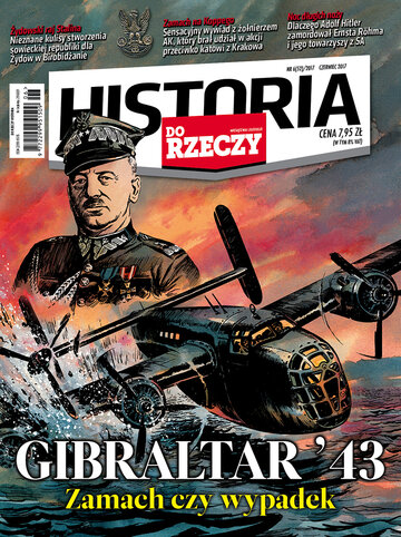 Okładka miesięcznika „Historia Do Rzeczy” nr 6/2017 (52)