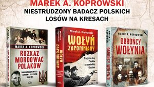 Marek A. Koprowski – niestrudzony badacz polskich losów na Kresach