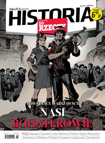 Okładka miesięcznika „Historia Do Rzeczy” nr 6/2013 (6)