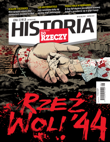 Okładka miesięcznika „Historia Do Rzeczy” nr 8/2024 (138)