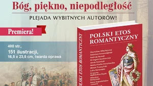 Miniatura: PREMIERA! „Polski etos romantyczny”