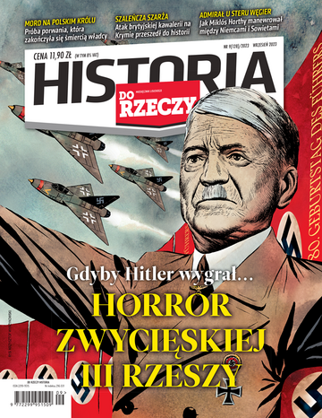 Okładka miesięcznika „Historia Do Rzeczy” nr 9/2023 (127)