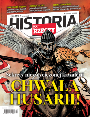 Okładka miesięcznika „Historia Do Rzeczy” nr 7/2024 (137)