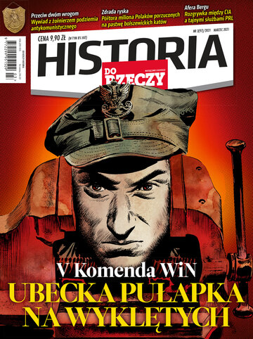 Okładka miesięcznika „Historia Do Rzeczy” nr 3/2021 (97)